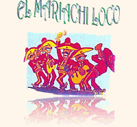 el mariachi loco